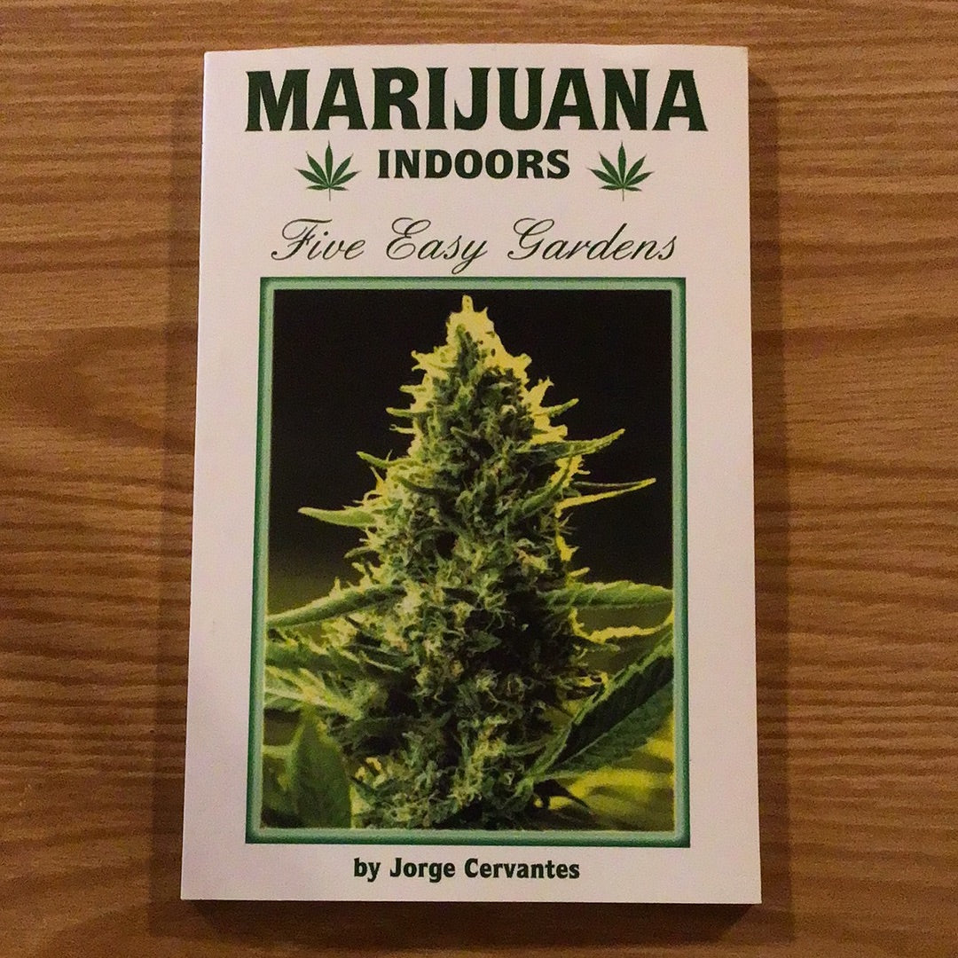 Marijuana Indoors: Five Easy Gardens